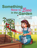 Something New To Love in the Garden